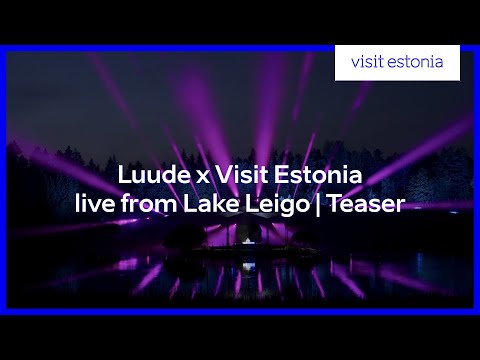 Luude x Visit Estonia live from Lake Leigo | Teaser