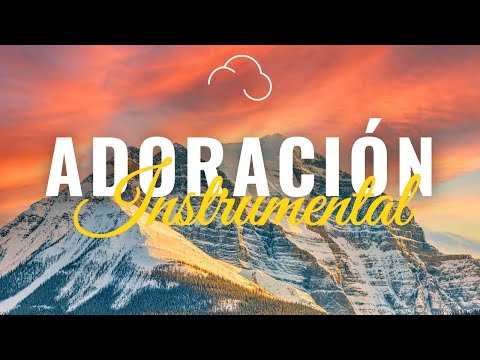 Música Instrumental Cristiana / Tu Fidelidad / Adoración Instrumental