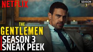 The Gentlemen Season 3 Sneak Peek | SEASON 3 | Netflix Series