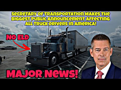 Secretary of Transportation Makes The Biggest Public Announcement Affecting All Truck Drivers!