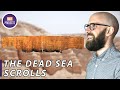 Understanding the Dead Sea Scrolls