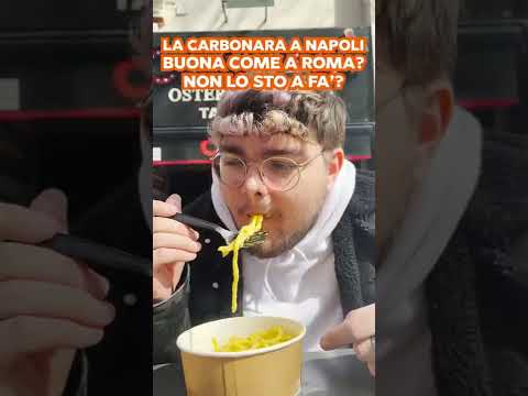 La Carbonara a Napoli è buona come a Roma? #cibo