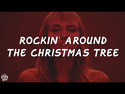 Miley Cyrus - Rockin' Around The Christmas Tree (Lyrics)