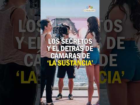 Los secretos y el detrás de cámaras de ‘La sustancia’