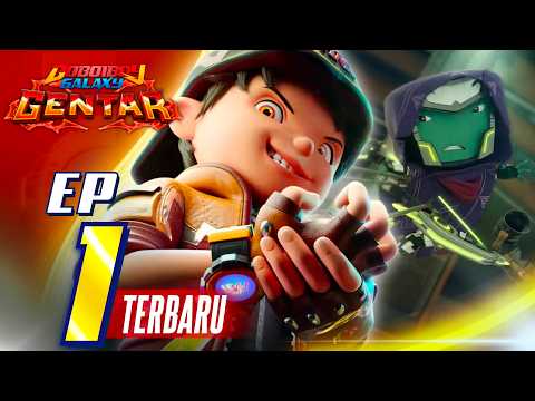 Boboiboy Galaxy Gentar - Episode Terbaru 01 - Gentar dihdapan mata