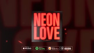 vintage pxrn - Neon Love (Official Audio)
