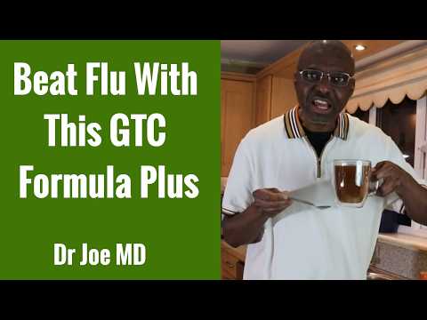 How To Crush Flu When It Strikes Using The GTC Formula & More