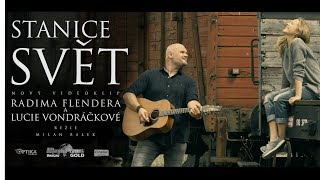 Lucie Vondráčková a Radim Flender  Stanice svět