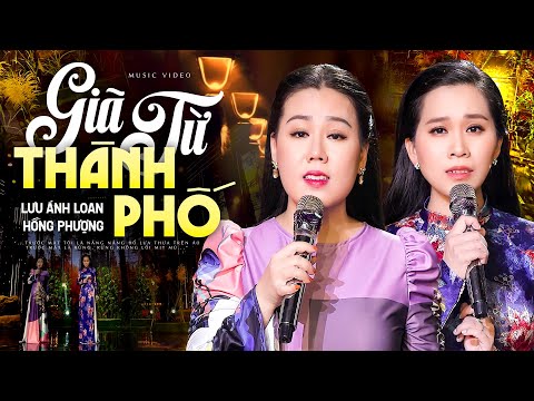 Giã Từ Thành Phố - Lưu Ánh Loan, Hồng Phượng | 2 Người Đẹp Song Ca Quá Tuyệt, Không Thể Rời Mắt