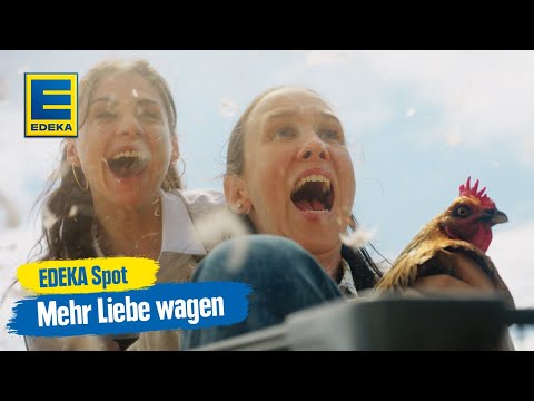 Mehr Liebe wagen | EDEKA Spot 2025