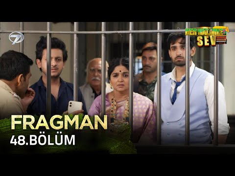 Her Halimle Sev Hint Dizisi 48. Bölüm Fragmanı