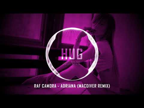 Raf Camora - Adriana (MacDiver Remix)