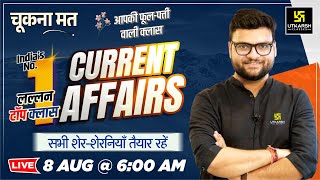 8 August 2025 Current Affairs (1840) Current Affairs Today | Kumar Gaurav Sir