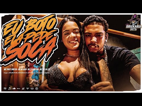 EU BOTO ELA PEDE SOCA - Mc Tony Bruxo | Mc Du Red | Mc Xande Rd | Mc Wl Da Zn (prod. BruxariaHits)
