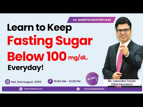 Keep Your Fasting Sugar Below 100mg/dL... Everyday, Naturally | Live Masterclass