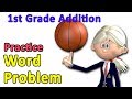 Exploring 1st Grade Math Addition Word Problems