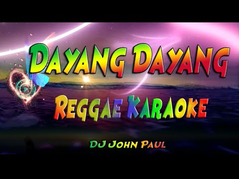 Dayang dayang –  reggae (karaoke version)