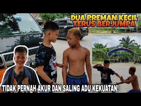 Preman kecil tidak pernah akur dan saling adu kekuatan! (part 3)