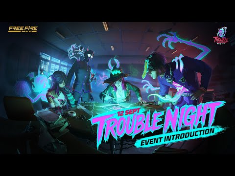 Trouble Night Kelly Show | Free Fire MAX