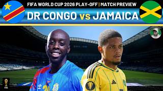 🇨🇩 DR CONGO vs JAMAICA 🇯🇲 | Will Congo finally reach FIFA World Cup 2026?