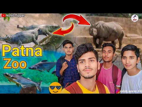 PATNA ZOO VLOG 😱@nahidflipper07