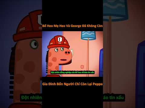 Bố Heo Mẹ Heo Và Cả George Đã Không Còn - Peppa Chỉ Còn Lại Một Mình Cô Độc  #shorts