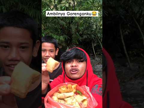 MAKANNYA GORENGANKU! #comedy #lucu #gorengan #shorts #fypシ゚viral