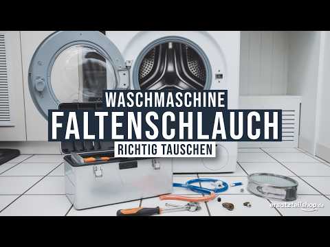 Faltenschlauch Saugschlauch Waschmaschine tauschen – Schritt-für-Schritt erklärt!