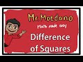 Factoring Using Difference of Squares