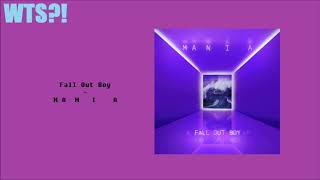Fall Out Boy - M A  N   I    A ALBUM REVIEW