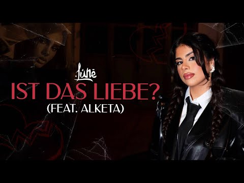 Lune x Alketa - Ist das Liebe? [Official Lyric Video]