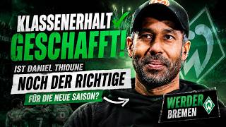 Klassenerhalt geschafft. Aber ist Thioune der richtige für die neue Saison?