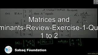 Matrices and Determinants-Review-Exercise-1-Question 1 to 2