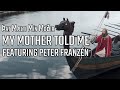 at Mlti Mn Mir (My Mother Told Me) by Hindarfjll Feat. Peter Franzn
