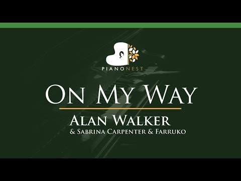 Alan Walker, Sabrina Carpenter & Farruko – On My Way – LOWER Key (Piano Karaoke / Sing Along)