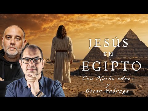 EGIPTO y el CRISTIANISMO: La conexión oculta. Debate entre Nacho Ares y Óscar Fábrega