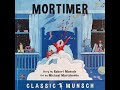 Mortimer's Noisy Family Dynamics