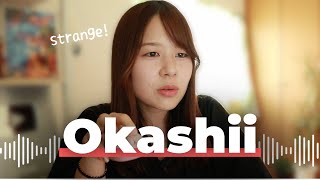 #7 おかしい (strange) の3つの使い方 ｜3 Ways to Use “Okashii” 🇯🇵 Japanese Listening Practice