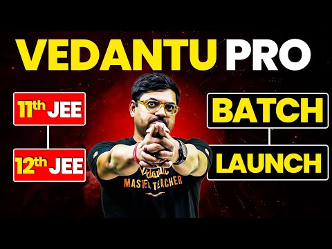 Big Launch of Vedantu Pro Courses  | JEE 2026 & JEE 2027 🤩  Harsh Sir