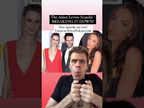 #The Adam Levine Scandal – BREAKING IT DOWN! | Perez Hilton