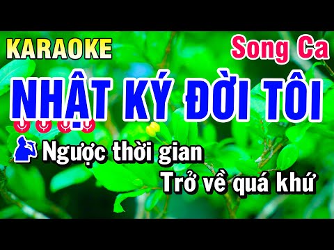 Karaoke Nhật Ký Đời Tôi Nhạc Sống Song Ca | Beat Huỳnh Anh