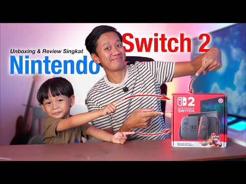 Nintendo Switch 2 UNBOXING & QUICK REVIEW! - Fanboy Nintendo WAJIB BELIK!