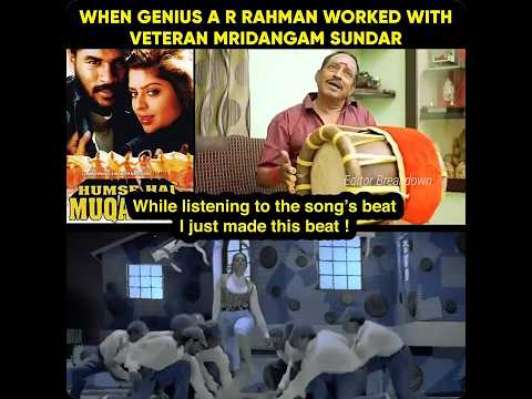 When A R Rahman worked with Mridangam Sundar, Tamil Classical Instrument in Western Song
