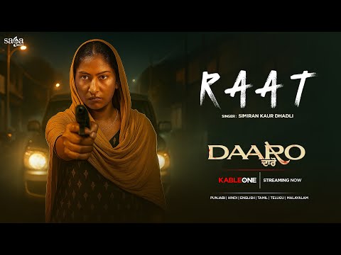 Raat - Simiran Kaur Dhadli | New Punjabi Song | Daaro | KableOne Original Webseries | Now Streaming