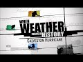 Exploring the Galveston Hurricane of 1900