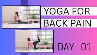 Day 1 | Yoga for Back Pain (All Levels) | 7 Days Yoga