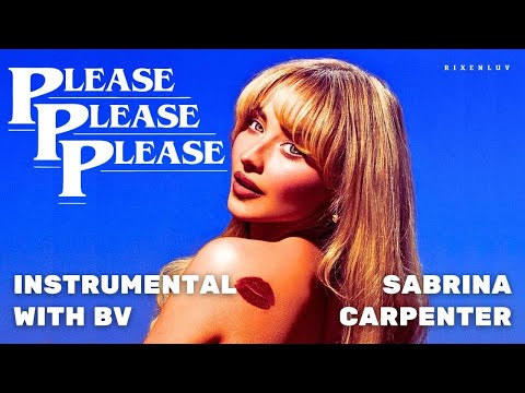 Sabrina Carpenter – Please Please Please | Instrumental with backing vocals