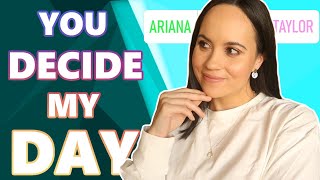 LETTING MY INSTAGRAM FOLLOWERS DECIDE MY DAY