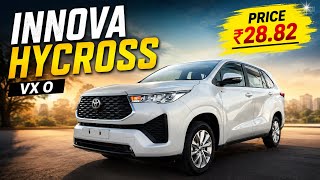 नई Toyota Innova Hycross VX(O) की कीमत हुई ₹28.82 लाख | जानिए क्या है खास!