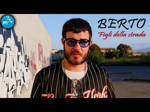 Berto - Figli della strada ( Ufficiale 2024 )